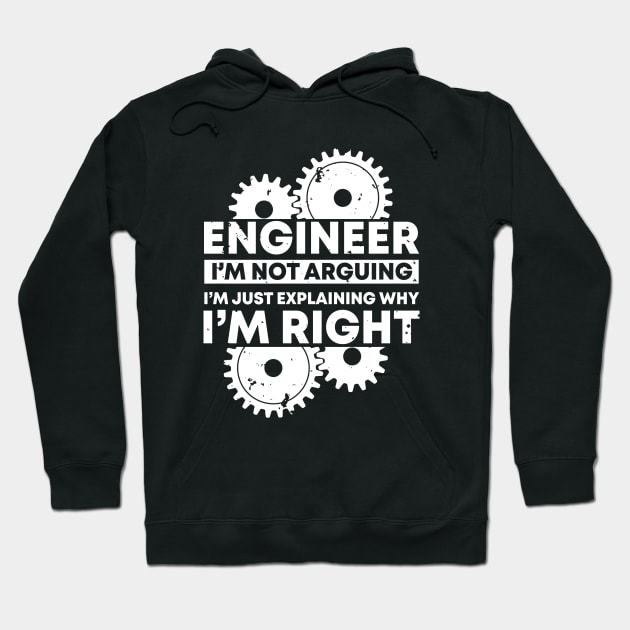 Engineers are always right! Hoodie by MaikaeferDesign